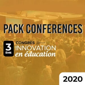 PACK VIDÉOS DU congrès Innovation en éducation 2020